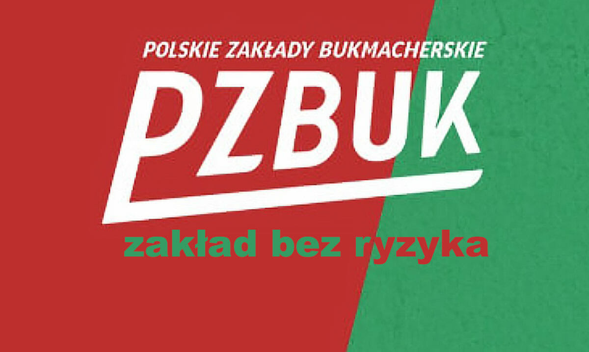 pzbuk zakład bez ryzyka